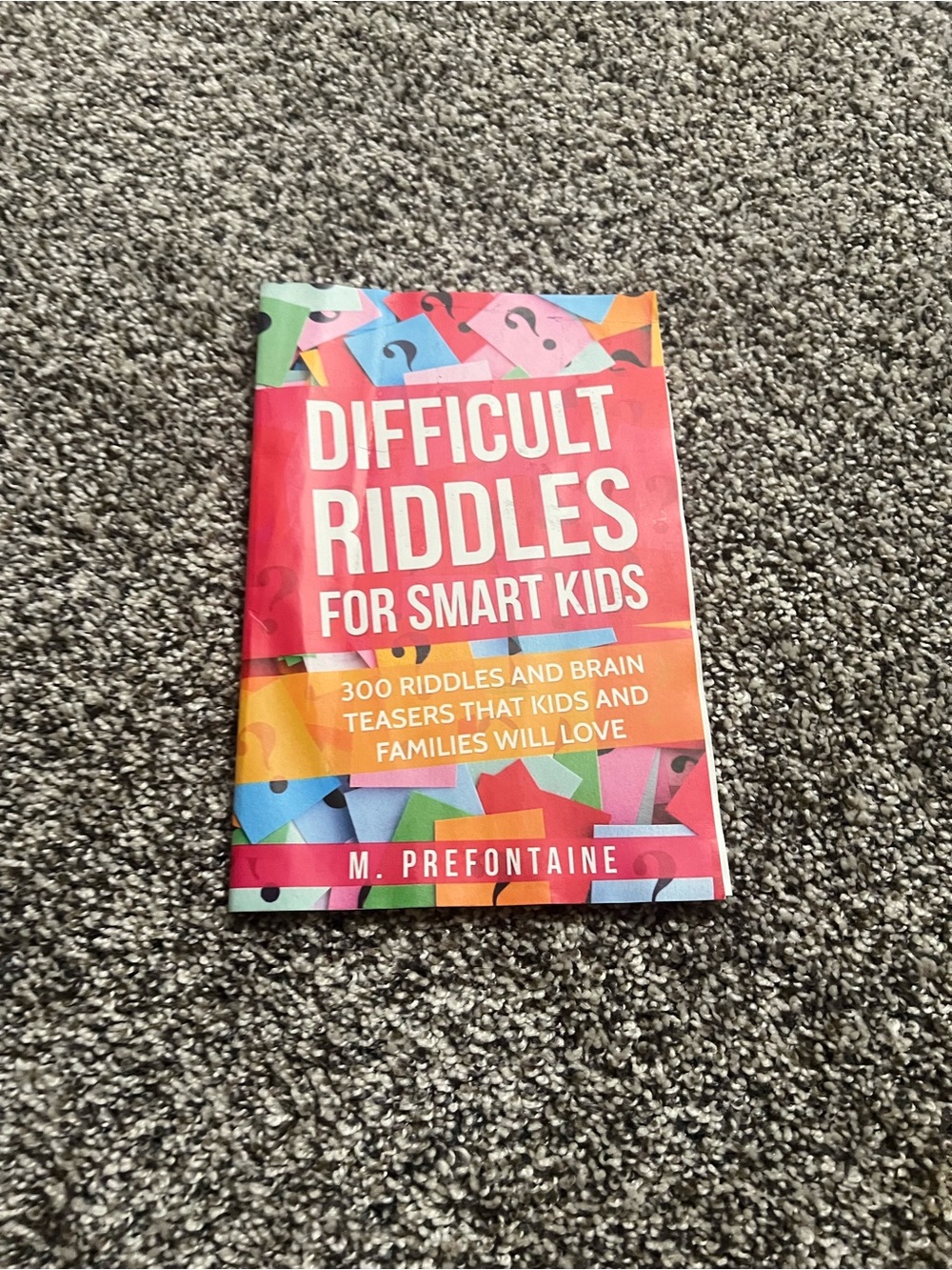 Difficult Riddles for Smart Kids - Red & Multicolor Puzzle Book